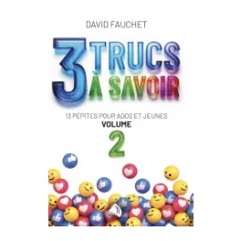 3 trucs à savoir tome 2