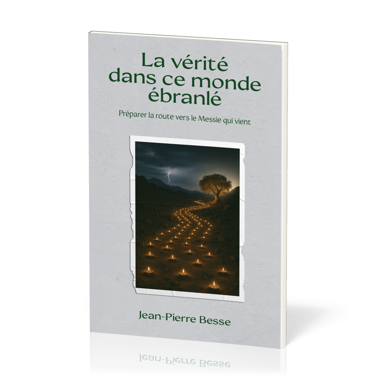  Discerner les forces invisibles qui luttent contre Dieu 