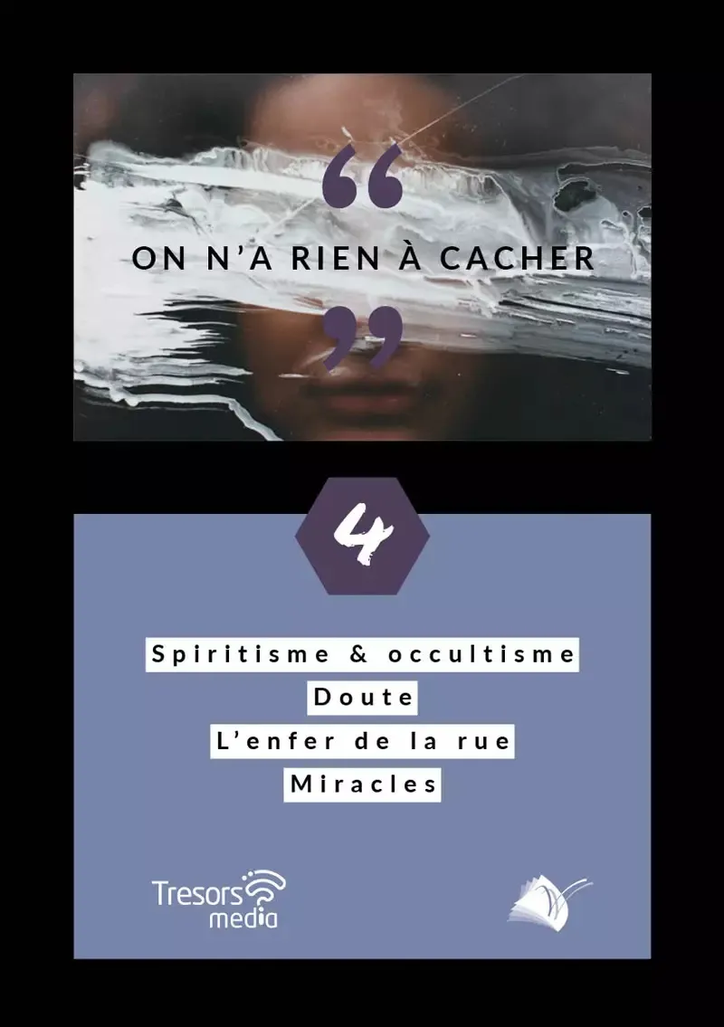 On n'a rien à cacher - No 4 - Spiritisme et occultisme