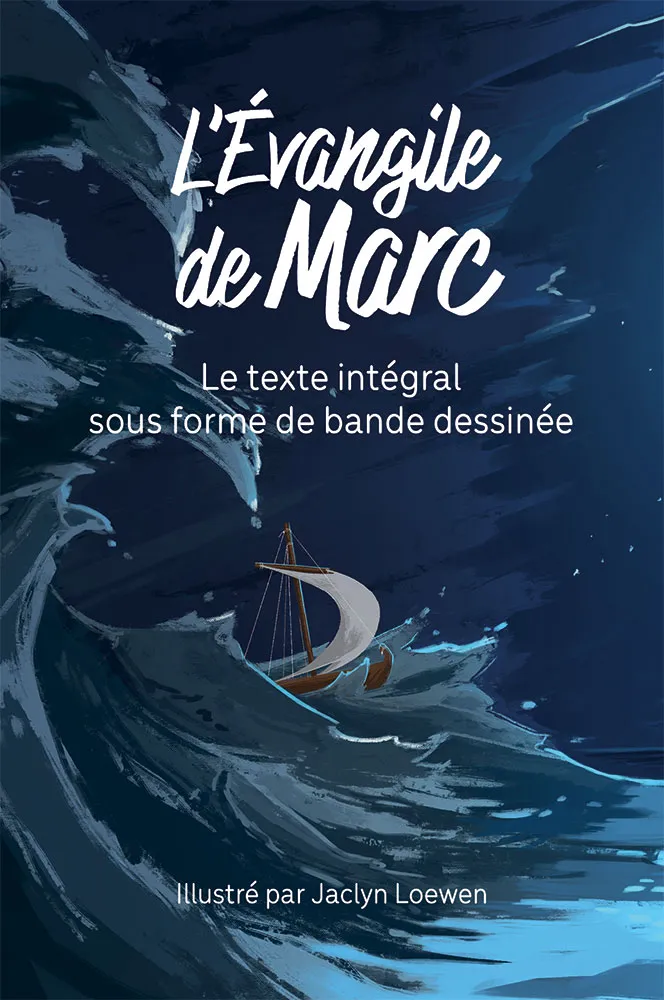 Evangile de Marc - Le texte intégral sous forme de bande dessinée (bleu)