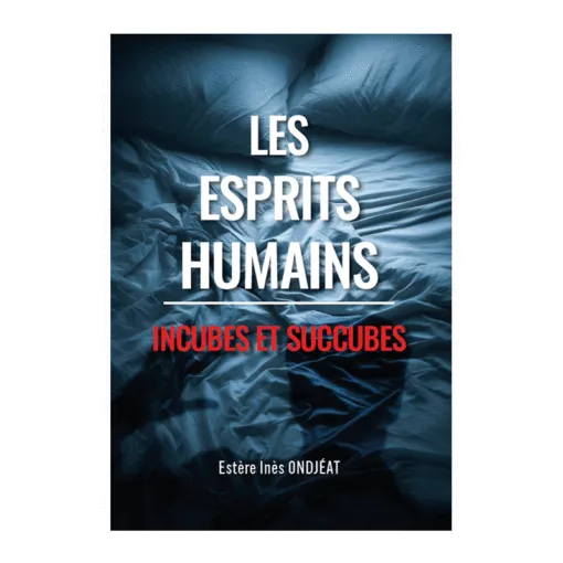 Esprits humains (Les) Incubes et succubes