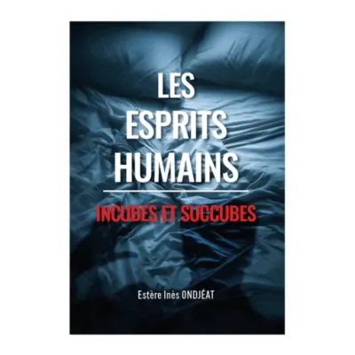 Esprits humains (Les) Incubes et succubes