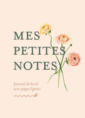 Mes petites notes - journal de bord avec pages lignées