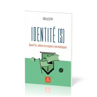 IDENTITE [S] - Quand foi, culture et origines s'entrechoquent