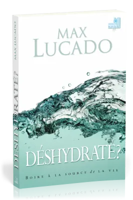 DESHYDRATE ?