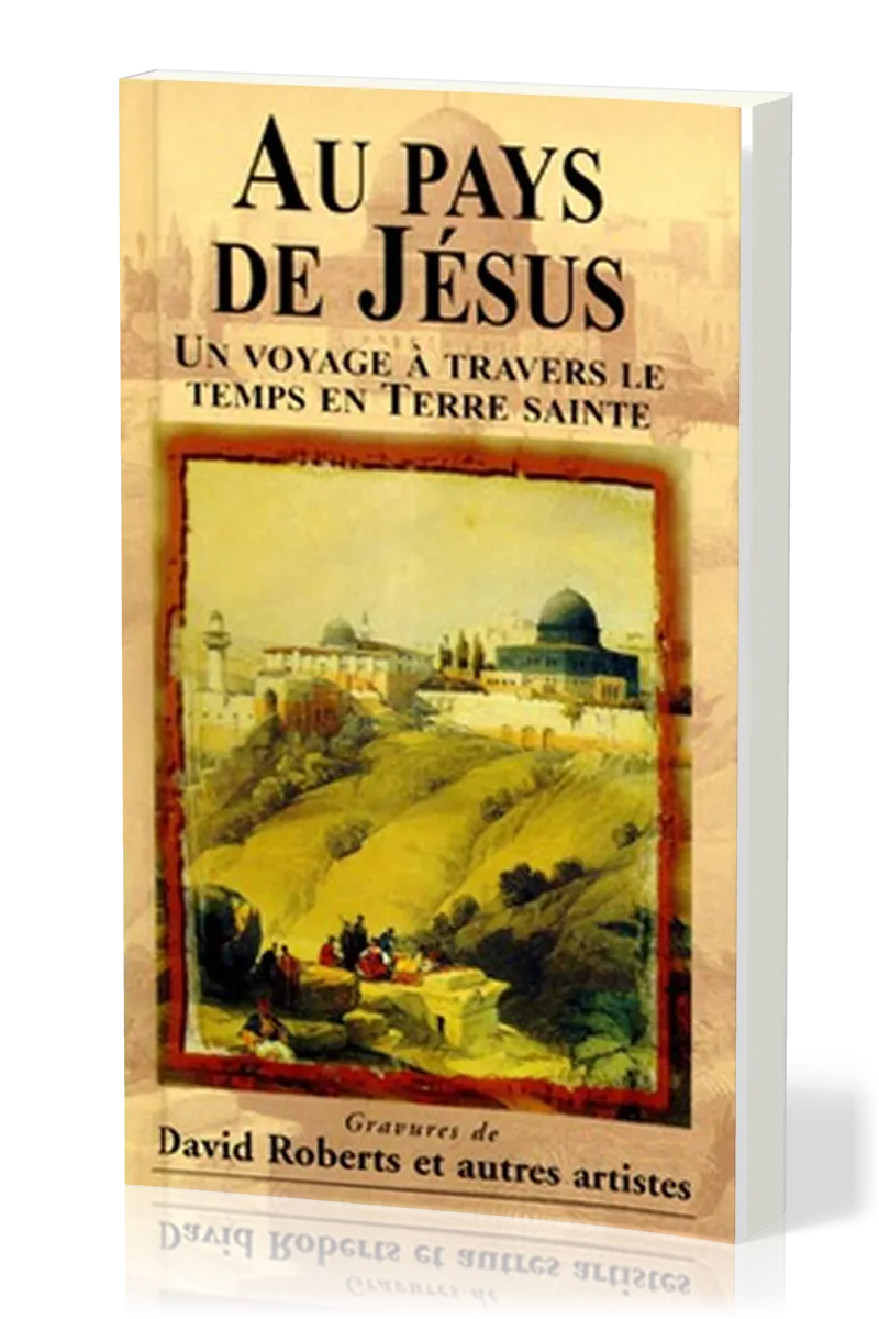 AU PAYS DE JESUS