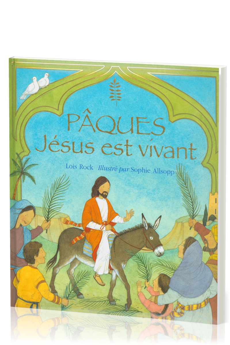 PAQUES JESUS EST VIVANT