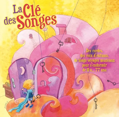 CLE DES SONGES CD - DES CORDES DES VOIX D'ENFANTS POUR S'ENDORMIR