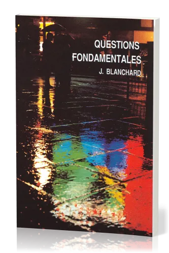 Questions fondamentales