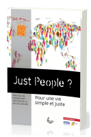 JUST PEOPLE ? POUR UNE VIE SIMPLE ET JUSTE