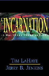 INCARNATION (L') N°7 - LE MAL PREND FORME HUMAINE -  LES SURVIVANTS DE L'APOCALYPSE 7