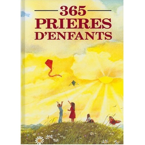 365 PRIERES D'ENFANTS