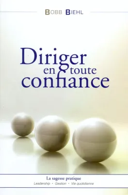 DIRIGER EN TOUTE CONFIANCE