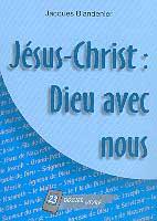 Jésus-Christ : Dieu avec nous - Dossier Vivre n. 23