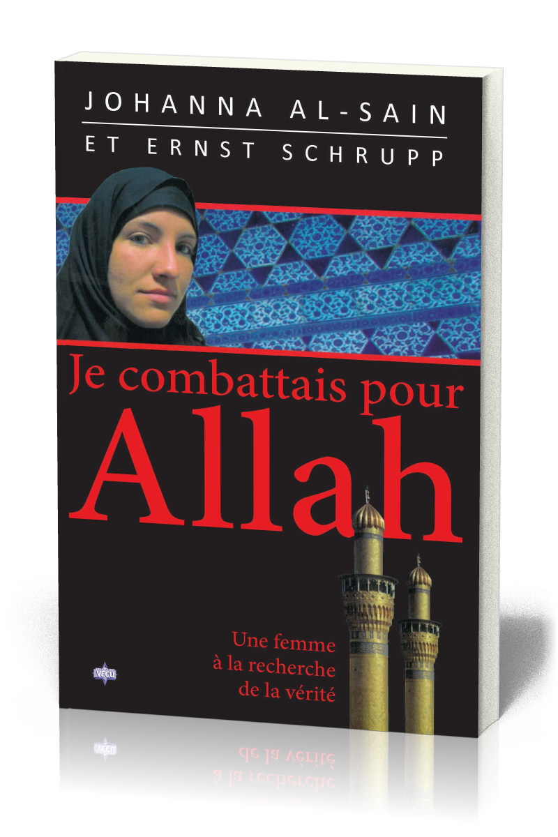 JE COMBATTAIS POUR ALLAH