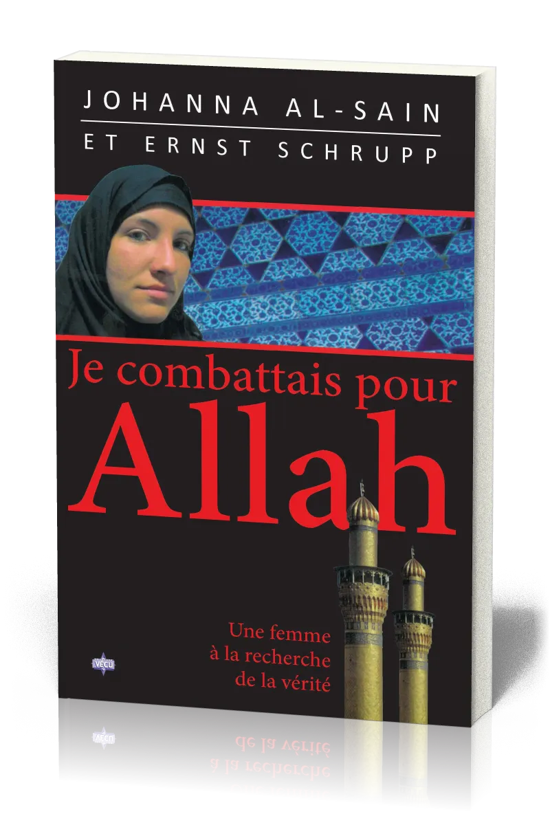 JE COMBATTAIS POUR ALLAH