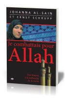 JE COMBATTAIS POUR ALLAH