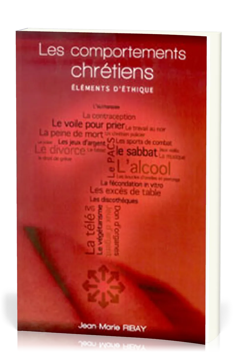 COMPORTEMENTS CHRETIENS (LES)