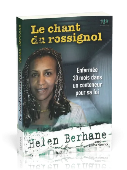Chant du Rossignol (Le) - Enfermée 30 mois dans un conteneur pour sa foi