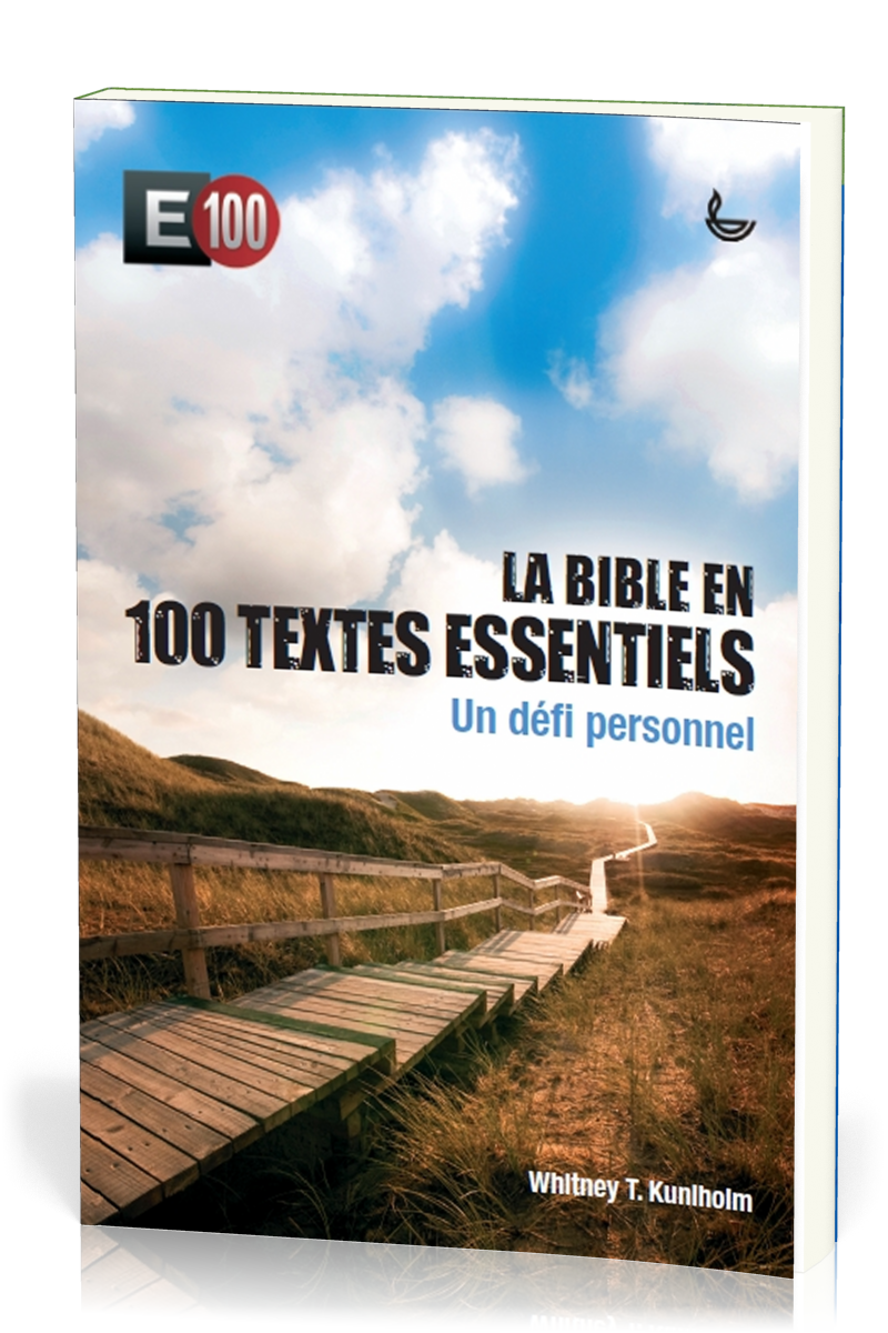 Bible en 100 textes essentiels (La) - Un défi personnel - E100, avec carte autocollants