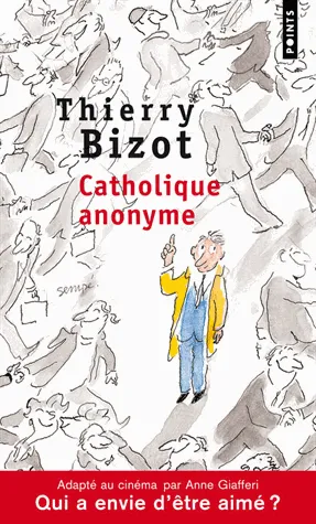 CATHOLIQUE ANONYME - LIVRE DE POCHE