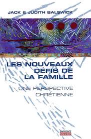 NOUVEAUX DEFIS DE LA FAMILLE (LES) - UNE PERSPECTIVE CHRETIENNE