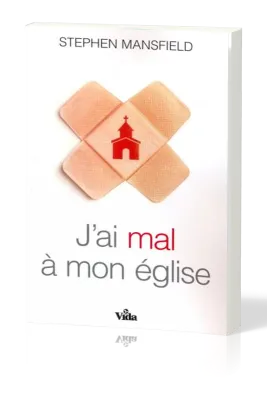 J'ai mal à mon église