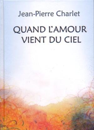 QUAND L'AMOUR VIENT DU CIEL