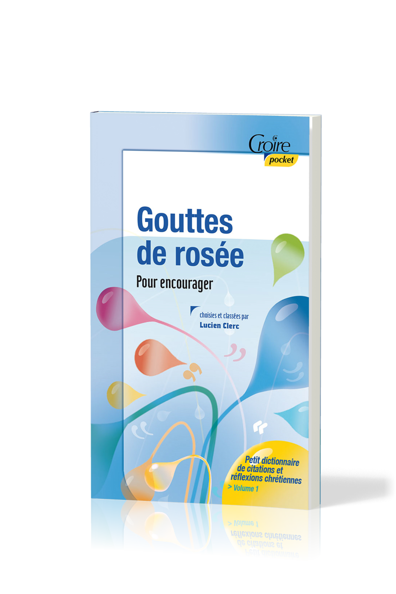 GOUTTES DE ROSEE POUR ENCOURAGER N°32