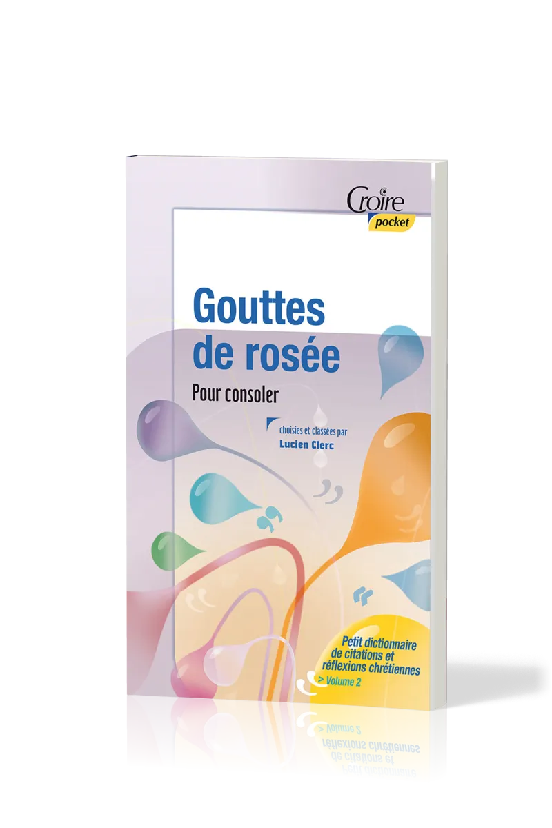 GOUTTES DE ROSEE POUR CONSOLER N°33