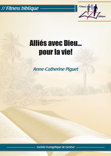 ALLIES AVEC DIEU... POUR LA VIE !