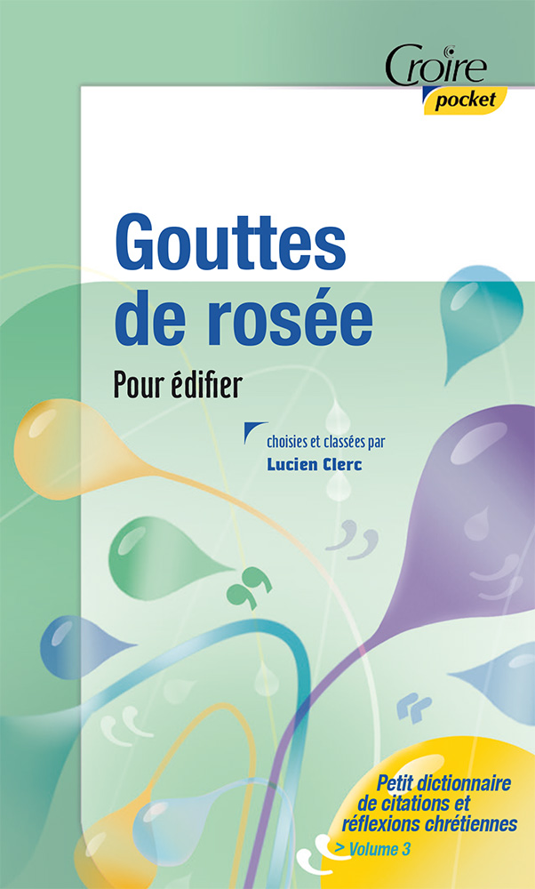 GOUTTES DE ROSEE POUR EDIFIER