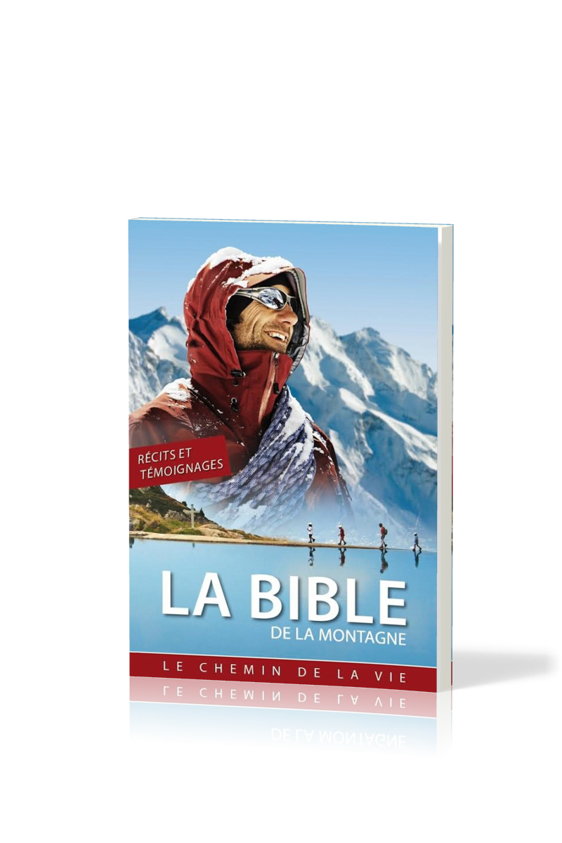 Bible de la Montagne (La) - Le chemin de la vie - Nouveau testament et Psaumes choisi