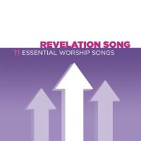 Revelation song - 11 essential worship songs