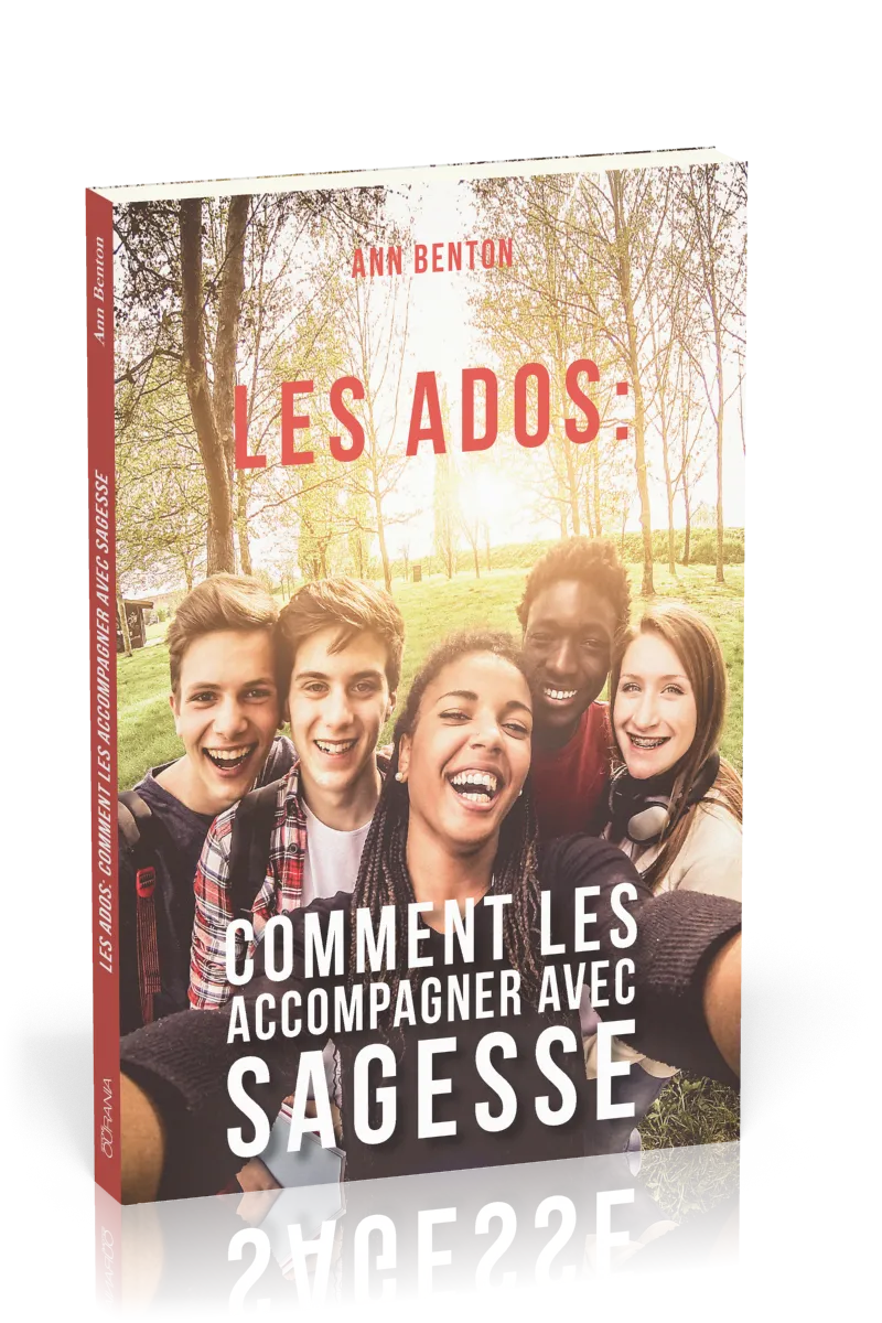 Ados : comment les accompagner avec sagesse (Les)