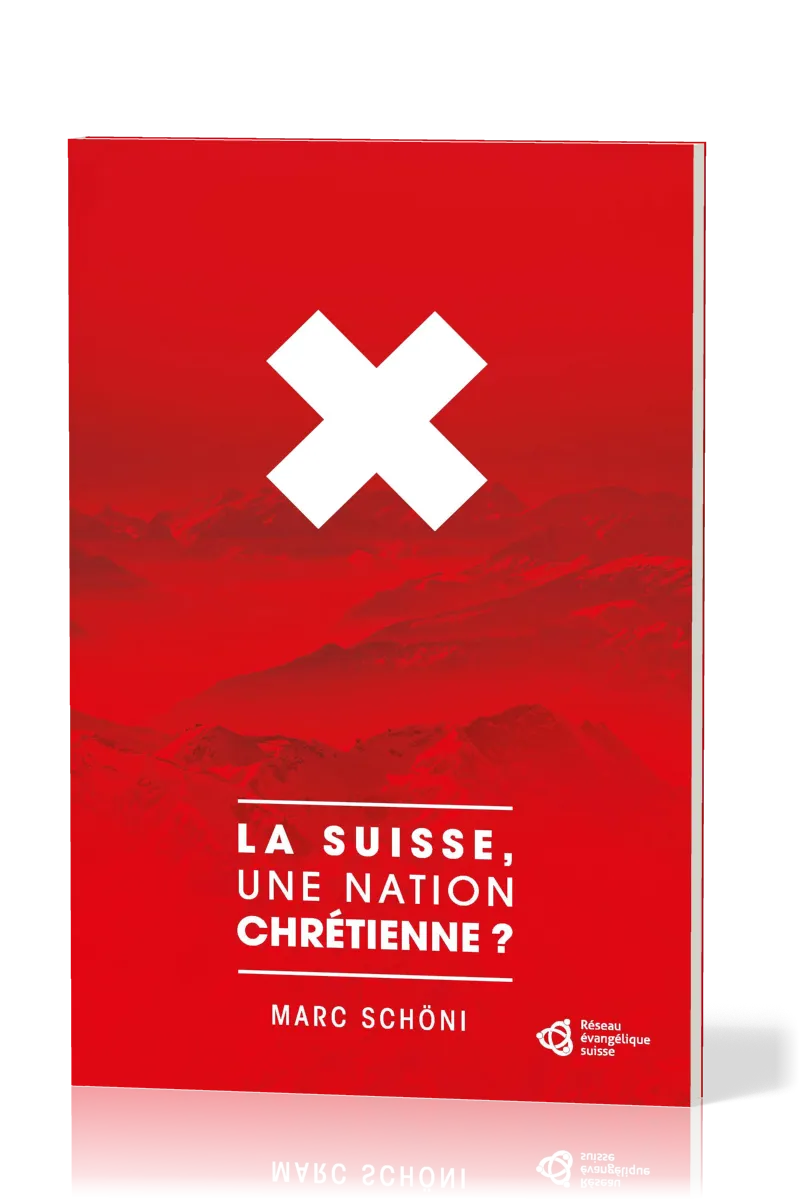 Suisse, une nation chrétienne (La) ?