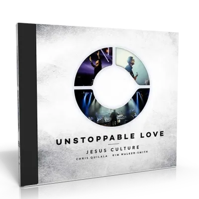 Unstoppable Love - Live from Sacramento California - CD