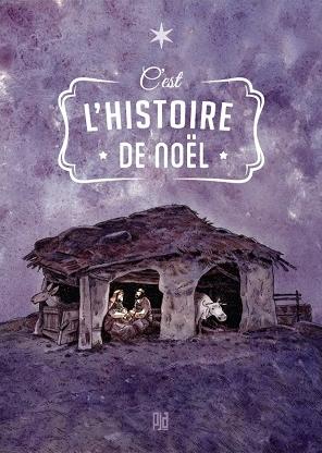 C'EST L'HISTOIRE DE NOËL - BD