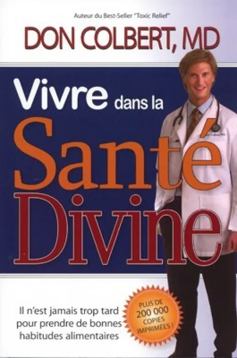 Vivre dans la Santé Divine - Il n'est jamais trop tard pour prendre de bonnes habitudes alimentaires