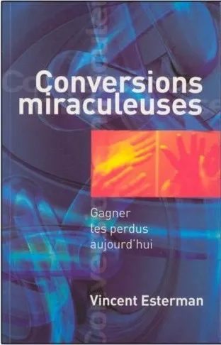 CONVERSIONS MIRACULEUSES