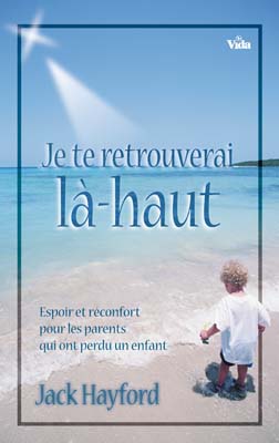 JE TE RETROUVERAI LA-HAUT