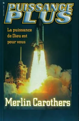Puissance plus - La puissance de Dieu est pour vous