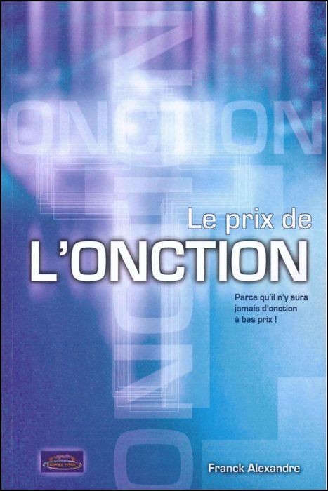 PRIX DE L'ONCTION (LE)