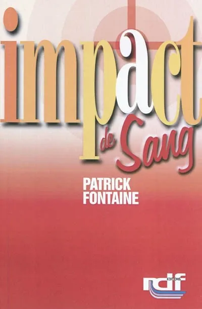 IMPACT DE SANG