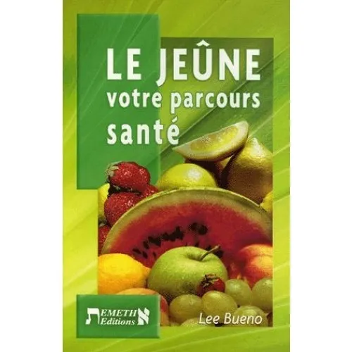 Jeûne (Le) - Votre parcours santé