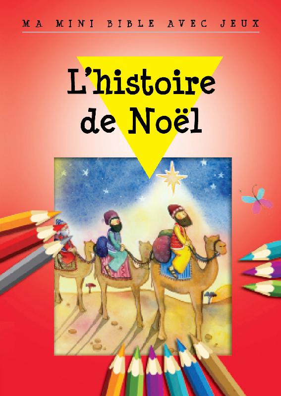 Histoire de Noël (L') - ma mini-Bible avec jeux