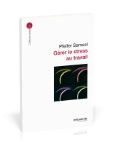 GERER LE STRESS AU TRAVAIL