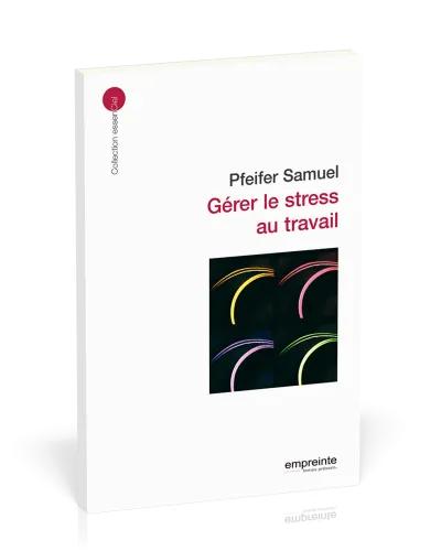 GERER LE STRESS AU TRAVAIL