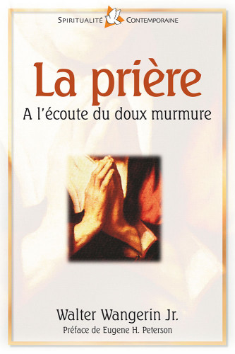 Prière à l'écoute d'un doux murmure (La)