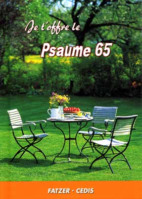 Psaume 65 - collection Je t'offre
